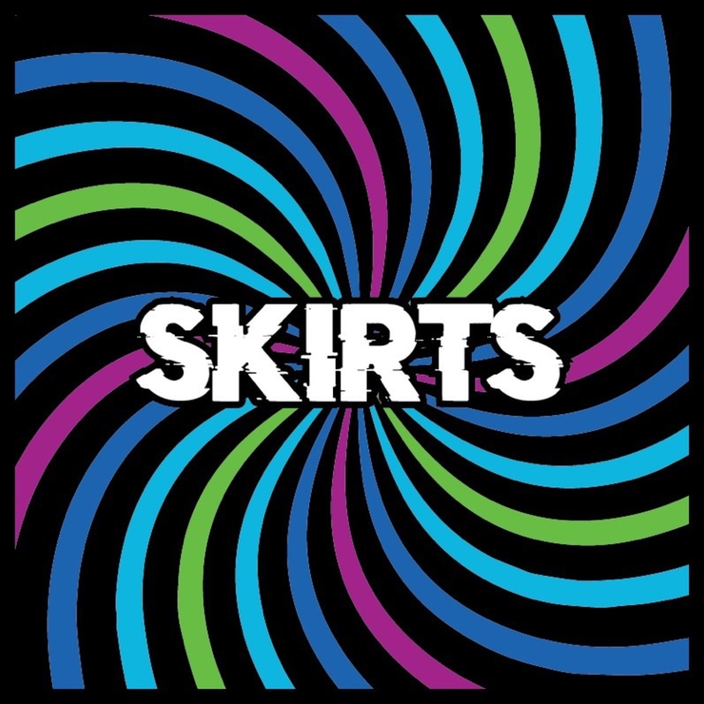 SKIRTS